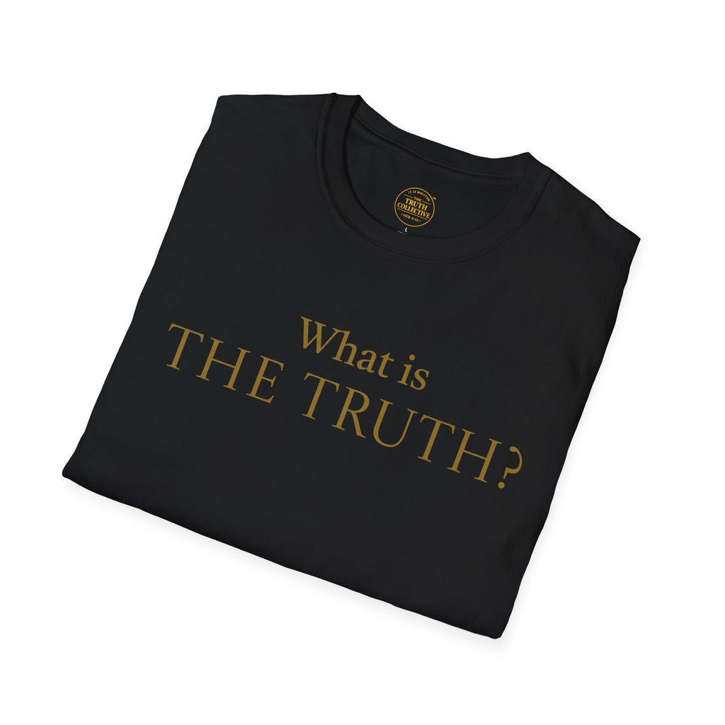 “What is The Truth” Gospel T-Shirt