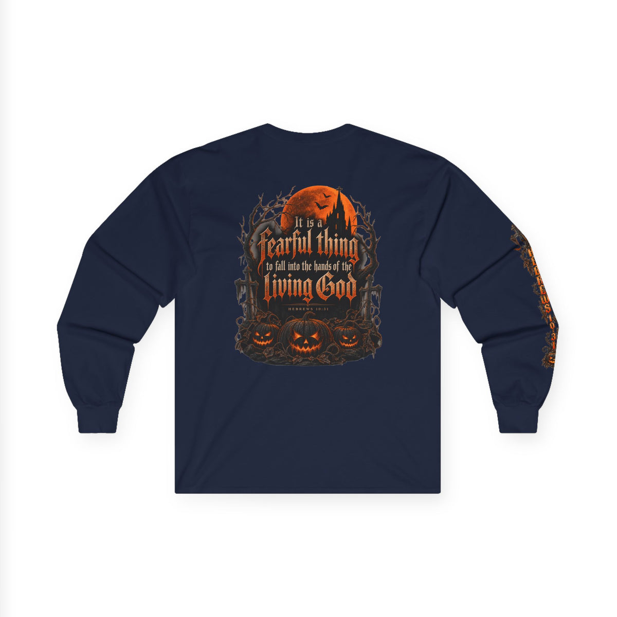 Hebrews 10:31 Halloween Long Sleeve