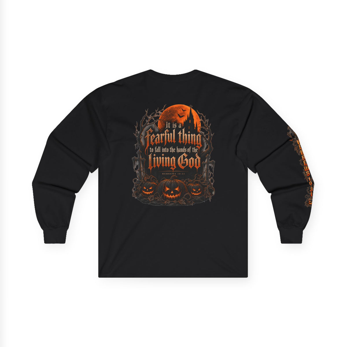 Hebrews 10:31 Halloween Long Sleeve