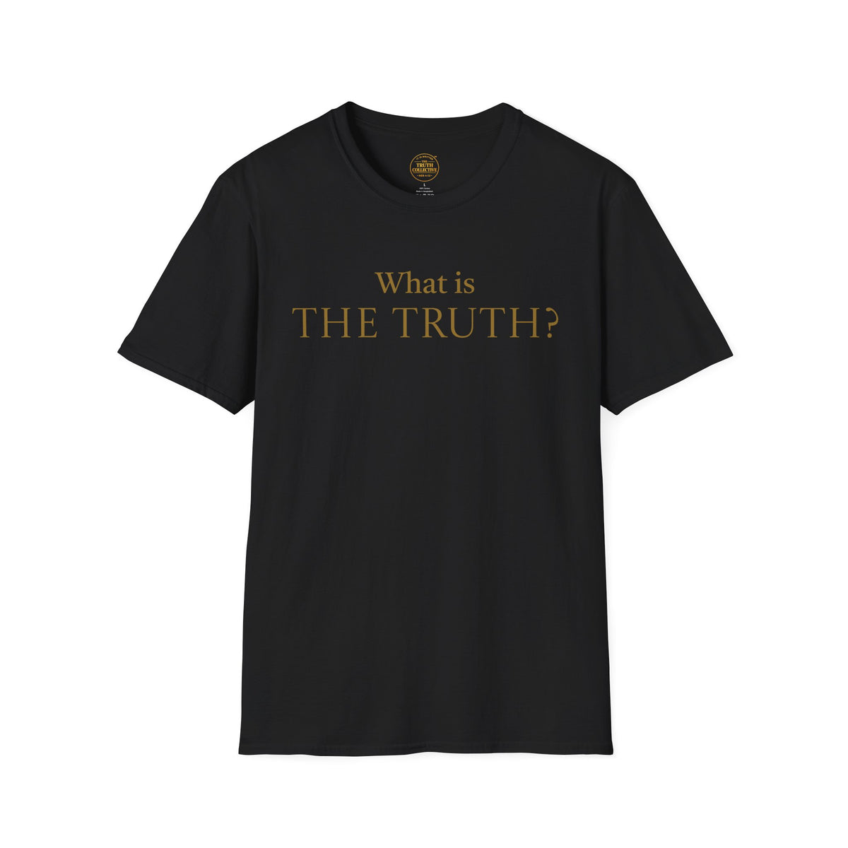 “What is The Truth” Gospel T-Shirt
