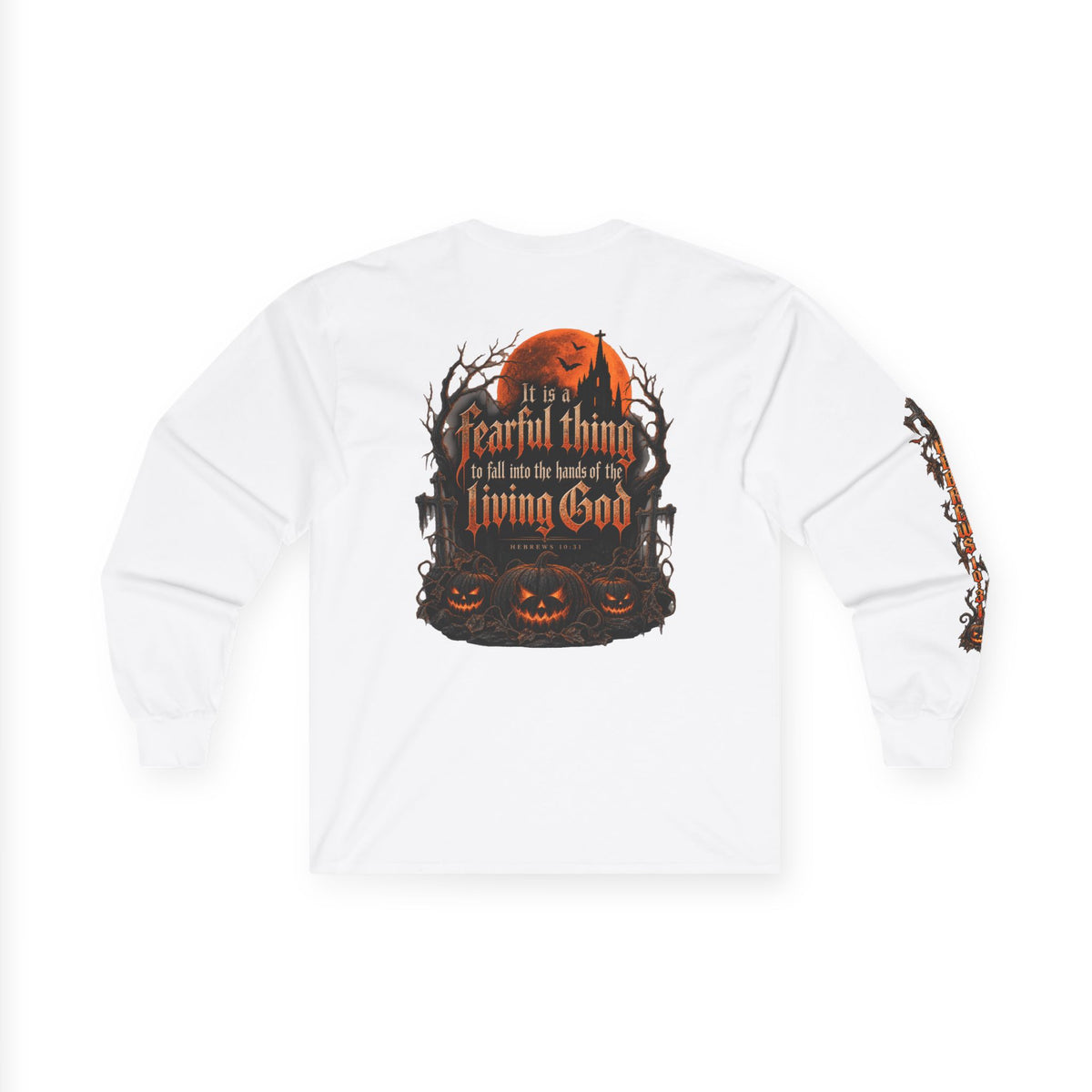 Hebrews 10:31 Halloween Long Sleeve