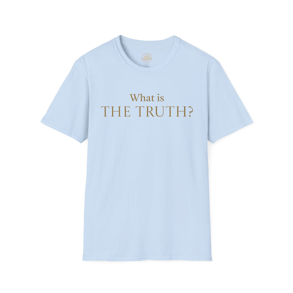 “What is The Truth” Gospel T-Shirt